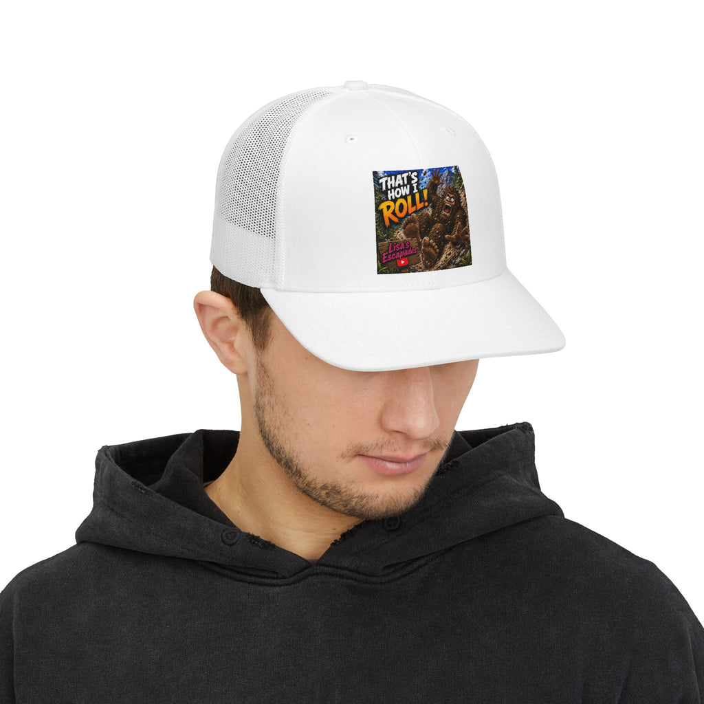 That's How I Roll Trucker Cap – Bigfoot/Sasquatch Graphic Snapback
