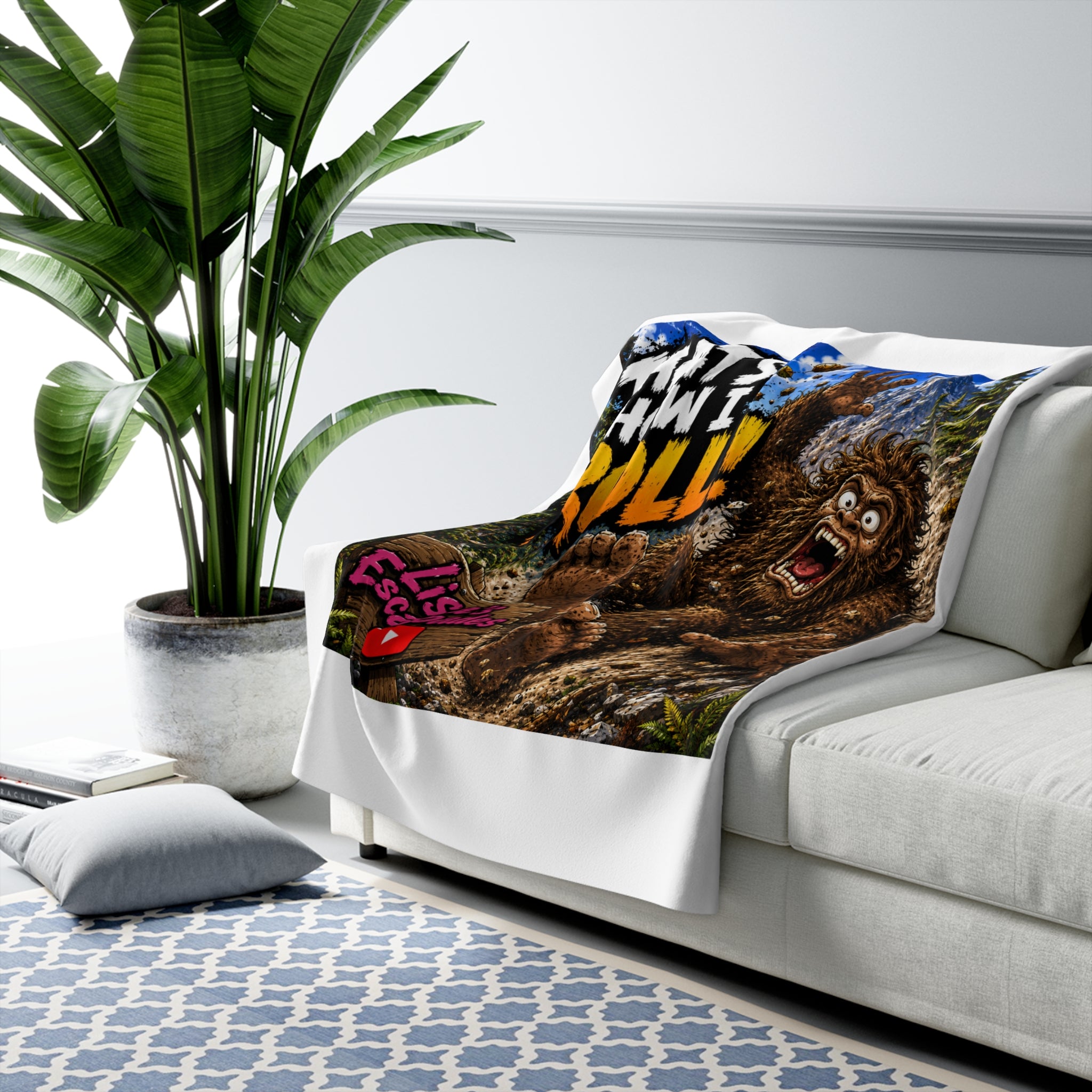 That's How I Roll! Bigfoot Sherpa Fleece Blanket — Lisa's Escapades Design